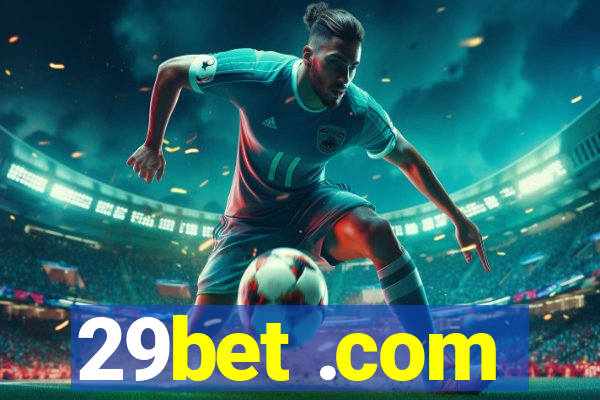 29bet .com